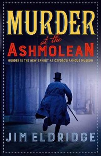 Бумажная книга «Murder at the Ashmolean», автор Джим Элдридж - фото №1