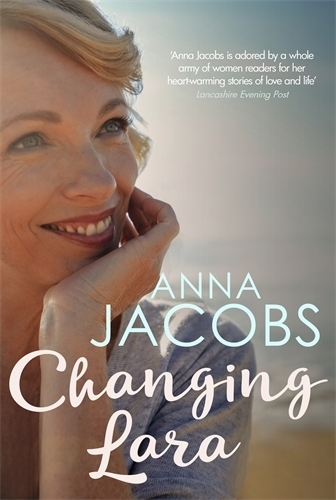 Паперова книга «Changing Lara: A brand new series from the multi-million copy bestselling author», автор Анна Джейкобс - фото №1