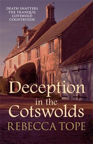 Бумажная книга «Deception in the Cotswolds: The gripping cosy crime series», автор Ребекка Тоуп - фото №1