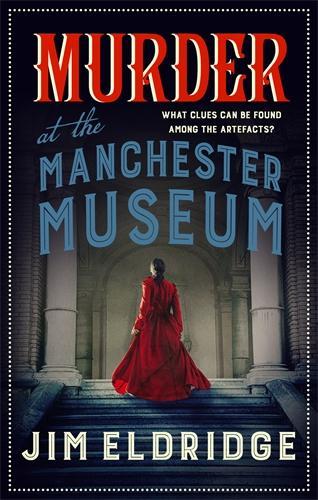 Бумажная книга «Murder at the Manchester Museum: A whodunnit that will keep you guessing», автор Джим Элдридж - фото №1
