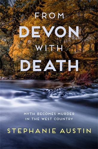 Паперова книга «From Devon With Death: The unmissable cosy crime series», автор Стефані Остін - фото №1