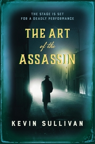 Бумажная книга «The Art of the Assassin: The compelling historical whodunnit», автор Кевин Салливан - фото №1