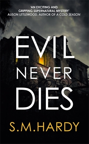Бумажная книга «Evil Never Dies: The gripping paranormal mystery», автор С. М. Харди - фото №1