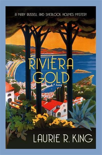 Бумажная книга «Riviera Gold: The intriguing mystery for Sherlock Holmes fans», автор Лори Р. Кинг - фото №1