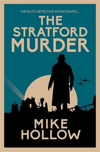 Бумажная книга «The Stratford Murder: The intriguing wartime murder mystery», автор Майк Холлоу - фото №1