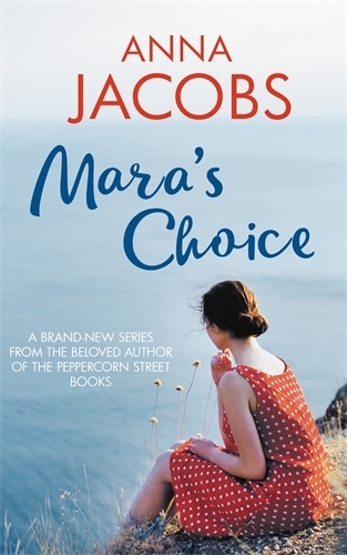 Бумажная книга «Mara's Choice: The uplifting novel of finding family and finding yourself from the multi-million copy bestselling author», автор Анна Джейкобс - фото №1