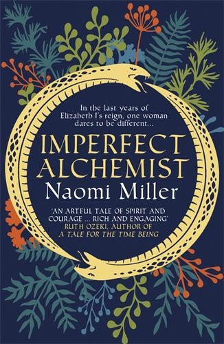 Бумажная книга «Imperfect Alchemist: A spellbinding story based on a remarkable Tudor life», автор Наоми Миллер - фото №1