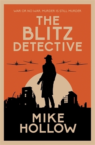 Бумажная книга «The Blitz Detective: The intricate wartime murder mystery», автор Майк Холлоу - фото №1