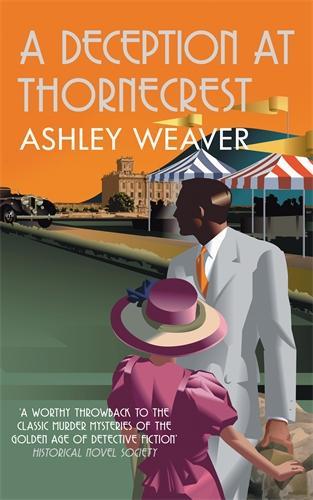 Бумажная книга «A Deception at Thornecrest: A stylishly evocative historical whodunnit», автор Эшли Уивер - фото №1
