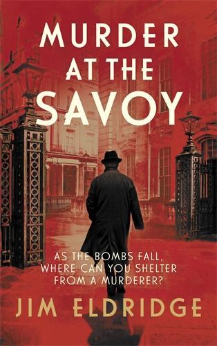 Бумажная книга «Murder at the Savoy: The high society wartime whodunnit», автор Джим Элдридж - фото №1