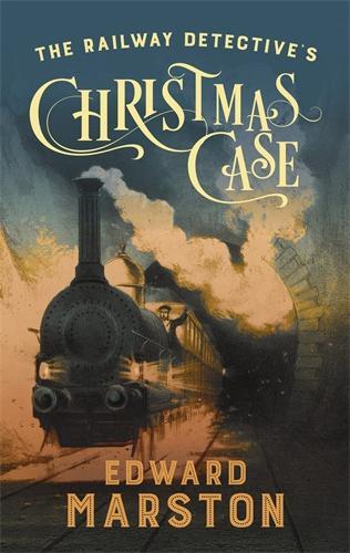 Бумажная книга «The Railway Detective's Christmas Case: The bestselling Victorian mystery series», автор Эдвард Марстон - фото №1