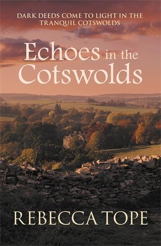 Бумажная книга «Echoes in the Cotswolds: The engrossing cosy crime series», автор Ребекка Тоуп - фото №1