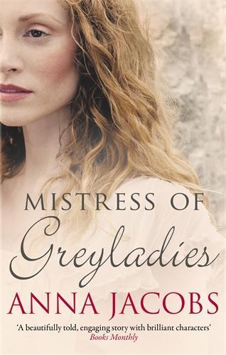 Бумажная книга «Mistress of Greyladies: From the multi-million copy bestselling author», автор Анна Джейкобс - фото №1