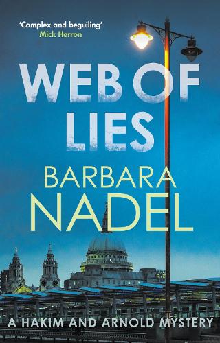 Бумажная книга «Web of Lies: The masterful London crime thriller», автор Барбара Надель - фото №1