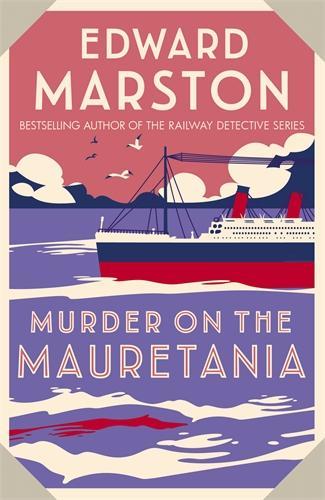 Бумажная книга «Murder on the Mauretania: A captivating Edwardian mystery», автор Эдвард Марстон - фото №1