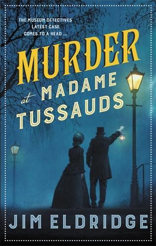 Бумажная книга «Murder at Madame Tussauds: The gripping historical whodunnit», автор Джим Элдридж - фото №1