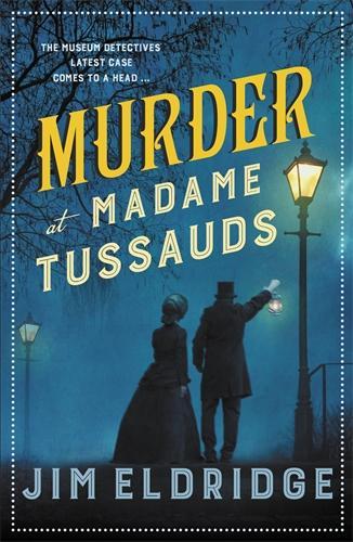 Бумажная книга «Murder at Madame Tussauds: The gripping historical whodunnit», автор Джим Элдридж - фото №1