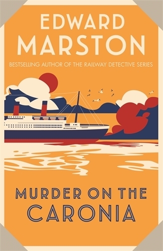 Бумажная книга «Murder on the Caronia: An action-packed Edwardian murder mystery», автор Эдвард Марстон - фото №1