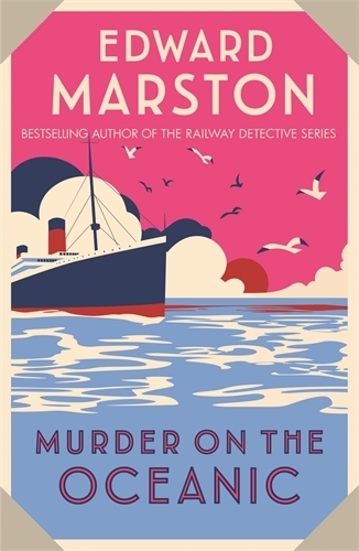 Бумажная книга «Murder on the Oceanic: A gripping Edwardian mystery from the bestselling author», автор Эдвард Марстон - фото №1