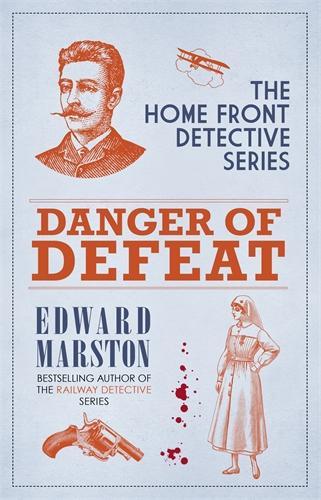 Бумажная книга «Danger of Defeat: The compelling WWI murder mystery series», автор Эдвард Марстон - фото №1