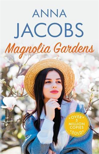 Паперова книга «Magnolia Gardens: A heart-warming story from the multi-million copy bestselling author Anna Jacobs», автор Анна Джейкобс - фото №1