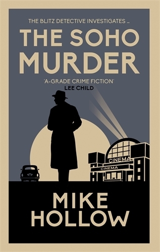 Бумажная книга «The Soho Murder: The enthralling wartime murder mystery», автор Майк Холлоу - фото №1