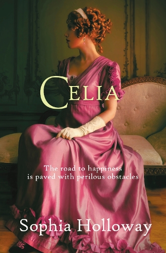 Паперова книга «Celia: The page-turning Regency romance from the author of Kingscastle», автор Софія Холлоуей - фото №1