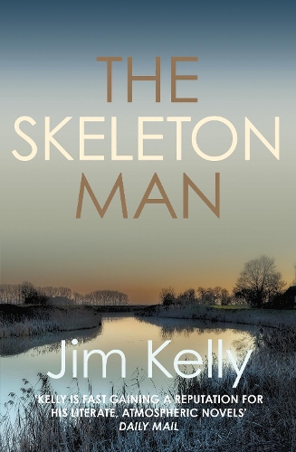 Бумажная книга «The Skeleton Man: The gripping mystery series set against the Cambridgeshire fen», автор Джим Келли - фото №1