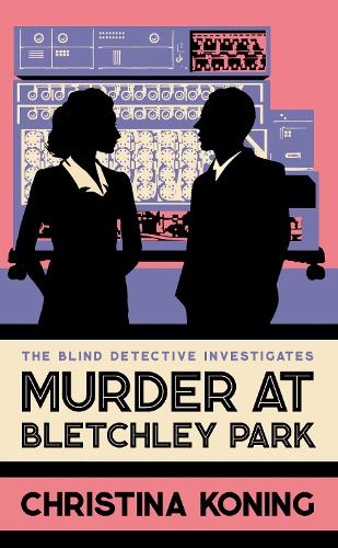 Бумажная книга «Murder at Bletchley Park: The thrilling wartime mystery series», автор Кристина Конинг - фото №1