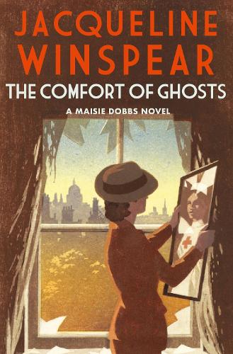 Бумажная книга «The Comfort of Ghosts: Maisie Dobbs returns for a final time in the bestselling mystery series», автор Жаклин Уинспир - фото №1