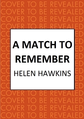 Бумажная книга «A Match to Remember: An uplifting football romance set in the heart of the Cotswolds», автор Хелен Хокинс - фото №1
