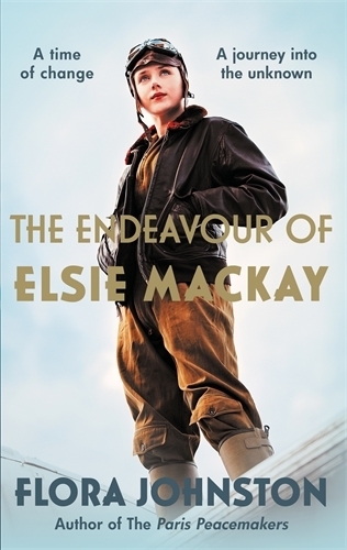 Бумажная книга «The Endeavour of Elsie Mackay: The compelling historical novel inspired by the pioneering Scottish aviator», автор Флора Джонстон - фото №1