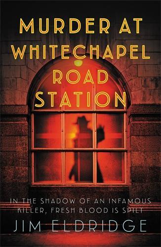 Бумажная книга «Murder at Whitechapel Road Station: The gripping wartime murder mystery», автор Джим Элдридж - фото №1