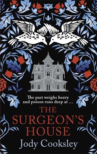 Паперова книга «The Surgeon's House: The thrilling Gothic historical mystery», автор Джоді Кукслі - фото №1