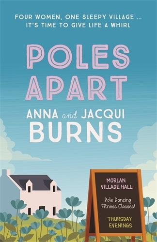 Паперова книга «Poles Apart: An uplifting, feel-good read about the power of friendship and community», авторів Анна Бернс, Жакі Бернс - фото №1