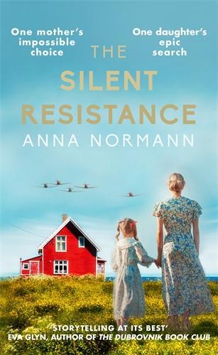 Бумажная книга «The Silent Resistance: The heartbreaking World War Two historical novel», автор Анна Норманн - фото №1