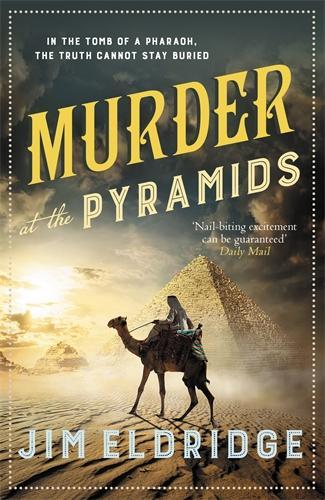 Паперова книга «Murder at the Pyramids: The captivating historical whodunnit set in Egypt», автор Джим Елдрідж - фото №1