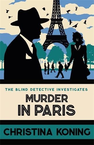 Бумажная книга «Murder in Paris: The gripping wartime mystery series», автор Кристина Конинг - фото №1
