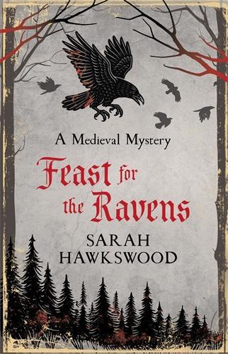 Паперова книга «Feast for the Ravens: The must-read medieval mystery series», автор Сара Хоксвуд - фото №1