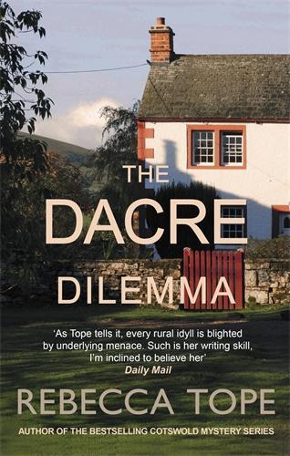 Бумажная книга «The Dacre Dilemma: The enthralling English cosy crime series», автор Ребекка Тоуп - фото №1
