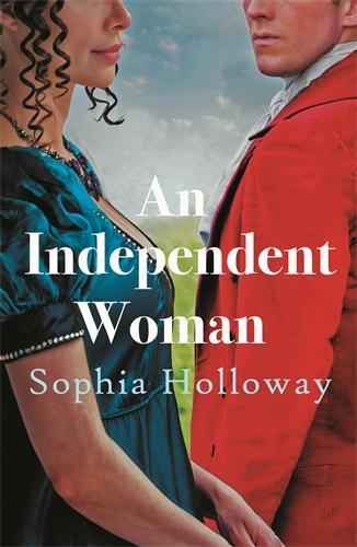 Бумажная книга «An Independent Woman: The brand-new captivating Regency romance from the author of Kingscastle», автор София Холлоуэй - фото №1