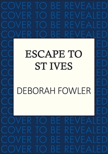 Паперова книга «Escape to St Ives: Cosy crime on the Cornish coast», автор Дебора Фаулер - фото №1