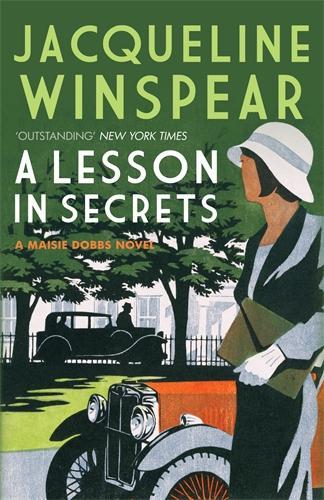 [object Object] «A Lesson in Secrets: Sleuth Maisie faces subterfuge and the legacy of the Great War», автор Жаклин Уинспир - фото №1