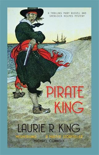 Бумажная книга «Pirate King: A thrilling mystery for Mary Russell and Sherlock Holmes», автор Лори Р. Кинг - фото №1