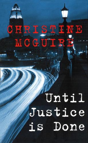 Бумажная книга «Until Justice Is Done», автор Кристин Макгуайр - фото №1