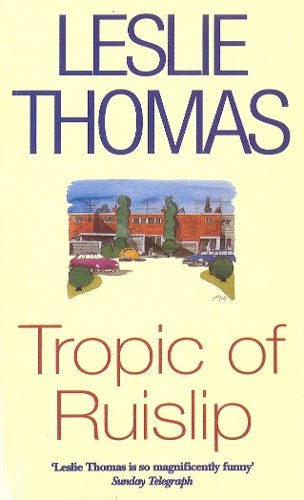 Бумажная книга «Tropic Of Ruislip», автор Лесли Томас - фото №1