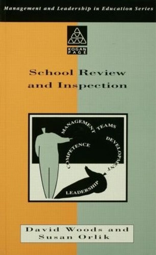 Паперова книга «School Review and Inspection», авторів Девід Вудс, Сюзан Орлик - фото №1