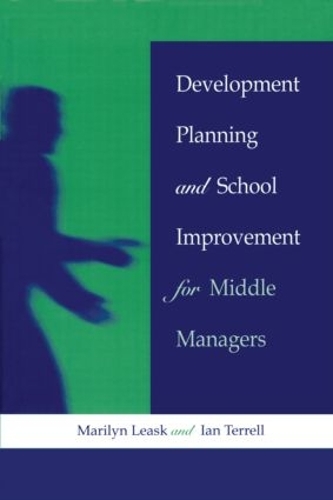 Паперова книга «Development Planning and School Improvement for Middle Managers» - фото №1