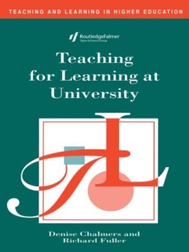 Бумажная книга «Teaching for Learning at University», авторов Дениз Чалмерс, Ричард Фуллер - фото №1