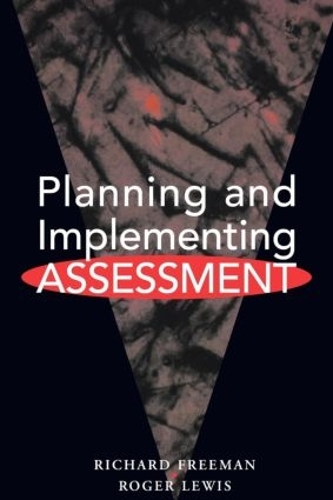 Паперова книга «Planning and Implementing Assessment», авторів Ричард Фрімен, Роджер Льюїс - фото №1